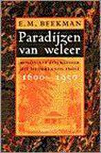 Paradijzen van weleer 9789053335932, E.M. Beekman, E.M. Beekman, Verzenden
