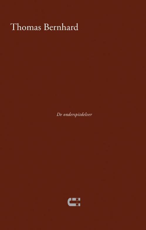 De onderspitdelver 9789086842193 Thomas Bernhard, Boeken, Romans, Gelezen, Verzenden