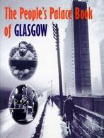 The Peoples Palace book of Glasgow by Liz Carnegie, Gelezen, Harry Dunlop, Liz Carnegie, Susan Jeffrey, Etc., Mark O'neill, Verzenden