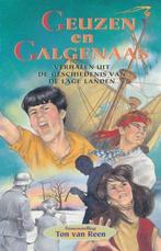 Geuzen En Galgenaas 9789024536658 Ton van Reen, Verzenden, Gelezen, Ton van Reen