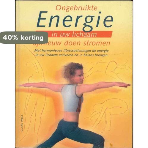 Ongebruikte Energie in uw lichaam opnieuw doen stromen, Boeken, Overige Boeken, Zo goed als nieuw, Verzenden