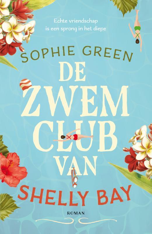 De zwemclub van Shelly Bay 9789026151262 Sophie Green, Boeken, Romans, Zo goed als nieuw, Verzenden