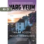 Waar rozen nooit verwelken / Varg Veum 9789460686009, Boeken, Verzenden, Gelezen, Gunnar Staalesen