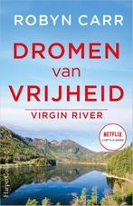 Dromen van vrijheid / Virgin River / 11 9789402709056, Verzenden, Robyn Carr