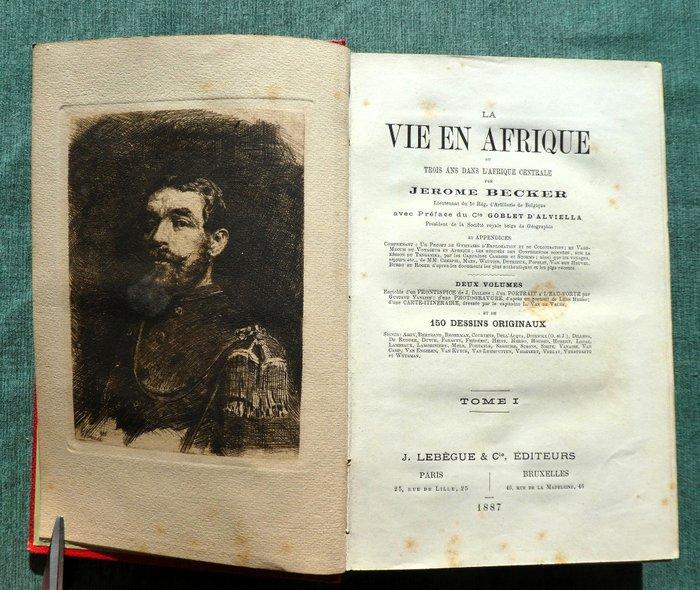 Becker Jérôme - La vie en Afrique ou trois ans dans, Antiek en Kunst, Antiek | Boeken en Manuscripten