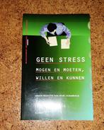 GEEN STRESS MOGEN EN MOETEN, WILLEN EN KUNNEN  -  M.J., Livres, M.J. Schabraq, Verzenden