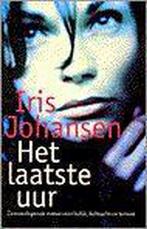 LAATSTE UUR 9789024534432 Iris Johansen, Boeken, Verzenden, Gelezen, Iris Johansen