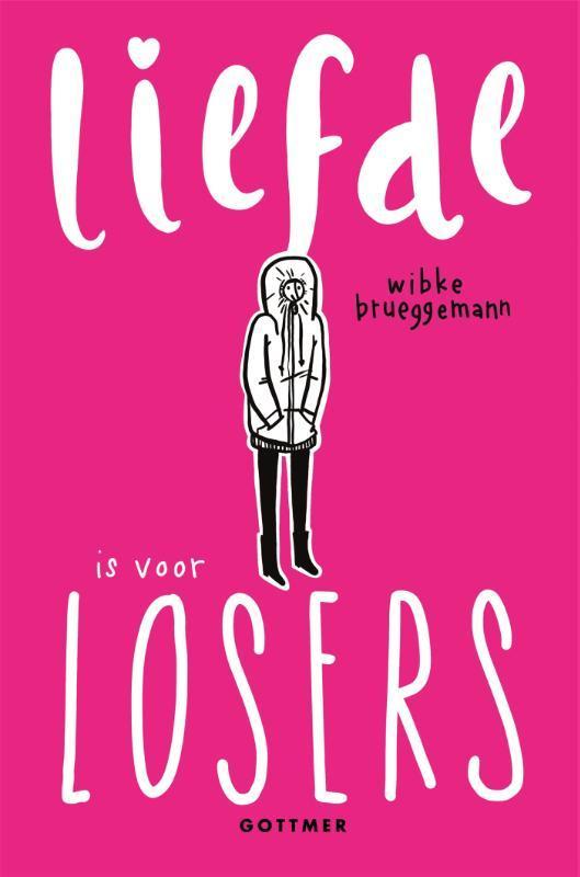 Liefde is voor losers 9789025772376 Wibke Brueggemann, Boeken, Kinderboeken | Jeugd | 13 jaar en ouder, Zo goed als nieuw, Verzenden