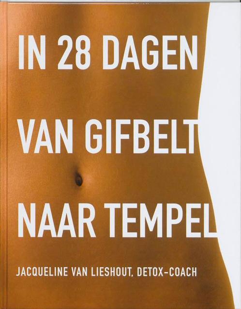 In 28 dagen van gifbelt naar tempel 9789020203875, Boeken, Wetenschap, Zo goed als nieuw, Verzenden