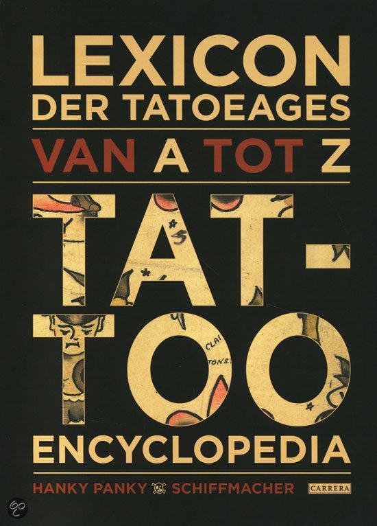Lexicon der tatoeages van A tot Z 9789048813155, Boeken, Kunst en Cultuur | Beeldend, Gelezen, Verzenden