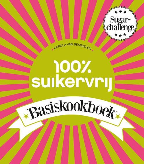 100% suikervrij basiskookboek / 100% suikervrij, Boeken, Kookboeken, Gelezen, Verzenden