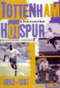 The Hamlyn official illustrated history of Tottenham Hotspur, Livres, Livres Autre, Envoi
