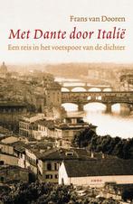 Met Dante Door Italie 9789026319204, Boeken, Reisverhalen, Gelezen, F. van Dooren, Verzenden