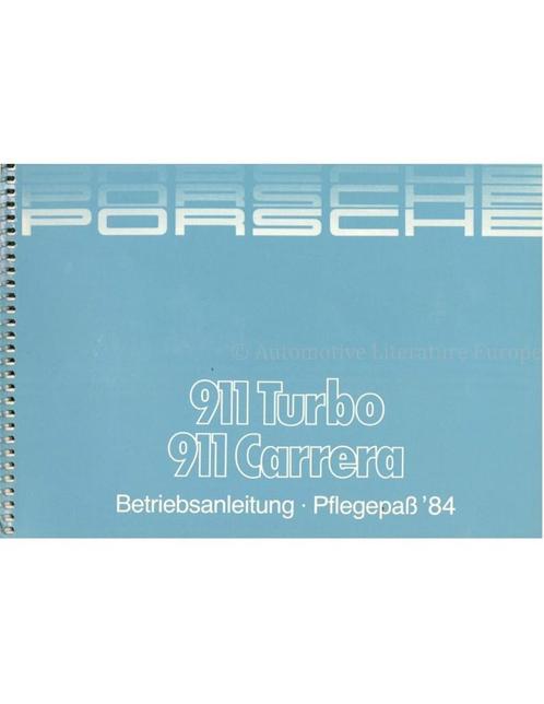 1984 PORSCHE 911 CARRERA | TURBO INSTRUCTIEBOEKJE DUITS, Auto diversen, Handleidingen en Instructieboekjes