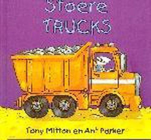 Stoere Trucks 9789025737221, Boeken, Kinderboeken | Baby's en Peuters, Gelezen, Verzenden