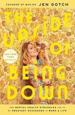 The Upside of Being Down: How Mental Health Struggles Led to, Boeken, Verzenden, Gelezen, Jen Gotch