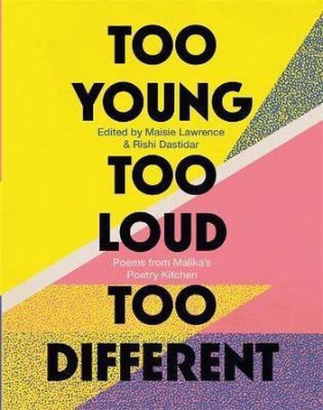 Too Young, Too Loud, Too Different 9781472155061, Verzenden, Malika'S Poetry Kitchen