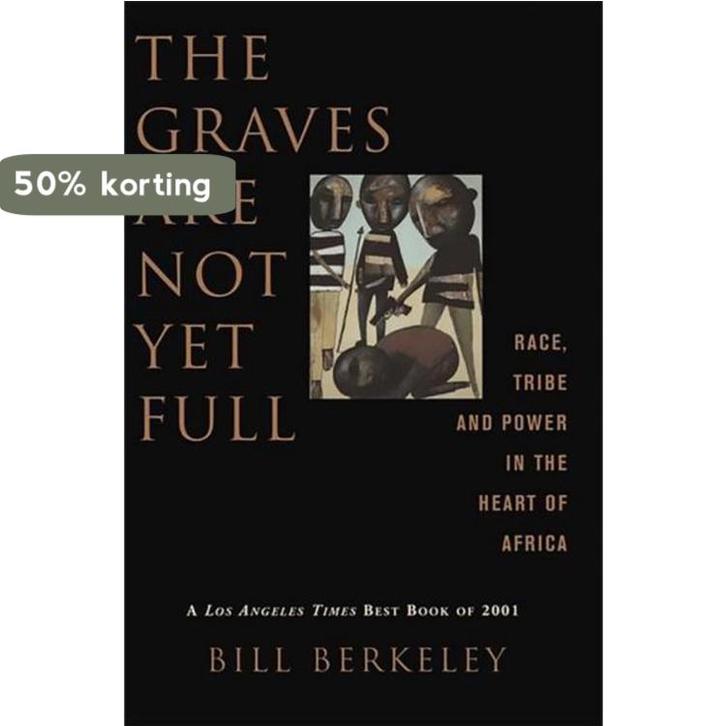 The Graves Are Not Yet Full 9780465006427 Bill Berkeley, Livres, Langue | Anglais, Envoi