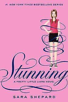 Pretty Little Liars 11: Stunning  Sara Shepard  Book, Livres, Livres Autre, Envoi