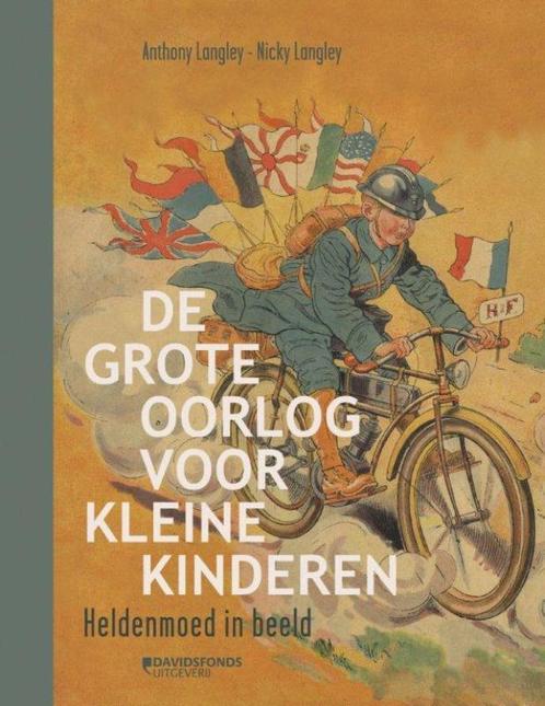 De Grote Oorlog voor kleine kinderen 9789058268723, Boeken, Geschiedenis | Wereld, Zo goed als nieuw, Verzenden