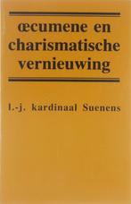 Oecumene en charismatische vernieuwing 9789026477362, Gelezen, L J Suenens, kardinaal, Verzenden