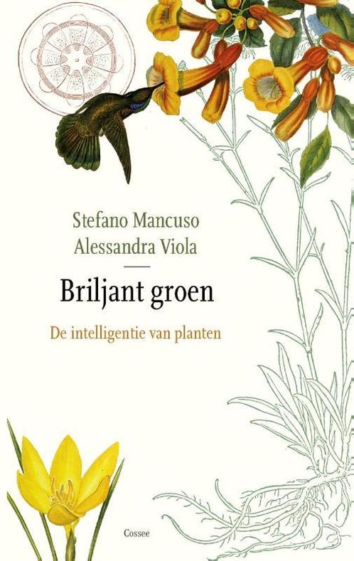 Briljant groen 9789059367098 Stefano Mancuso, Boeken, Literatuur, Gelezen, Verzenden