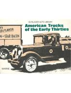 AMERICAN TRUCKS OF THE EARLY THIRTIES