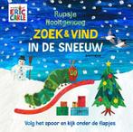Zoek & vind in de sneeuw / Rupsje Nooitgenoeg 9789025777951, Boeken, Verzenden, Zo goed als nieuw, Eric Carle