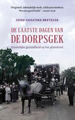 De laatste dagen van de dorpsgek 9789044644814, Verzenden, Anne-Goaitske Breteler