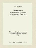 Monuments of the renounced Russian literature. Volume 1-2., Verzenden, Zo goed als nieuw, N S Tihonravov