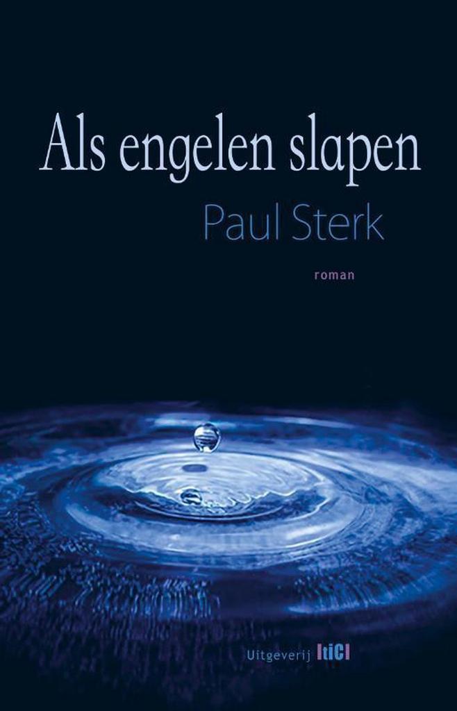 Als engelen slapen 9789493048096 Paul Sterk, Livres, Romans, Envoi
