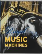 Royal Music Machines Engelse editie 9789057304248, Boeken, Taal | Engels, Verzenden, Gelezen