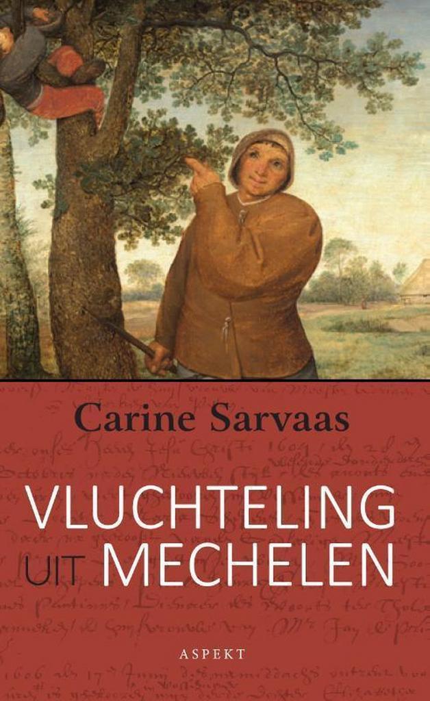Vluchteling uit Mechelen 9789463383974 Carine Sarvaas, Boeken, Romans, Gelezen, Verzenden