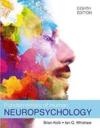 Fundamentals of Human Neuropsychology 9781319383503, Verzenden, Bryan Kolb