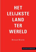 Het lelijkste land ter wereld 9789054877868 Renaat Braem, Boeken, Verzenden, Gelezen, Renaat Braem