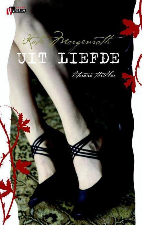 Uit liefde 9789461090041 K. Morgenroth, Boeken, Thrillers, Zo goed als nieuw, Verzenden