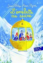 Lomelette au sucre 9782070619412, Livres, Jean-Phillipe Arrou-Vignod, Verzenden