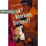 Druk? - Voorkom burnout! / W&L Support 9789021595702, Boeken, Verzenden, Gelezen, B. van Melle