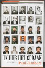 Ik heb het gedaan 9789085422051 Paul Jambers, Verzenden, Gelezen, Paul Jambers