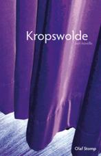 Kropswolde 9789088500688 Olaf Stomp, Boeken, Verzenden, Zo goed als nieuw, Olaf Stomp