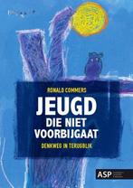 Jeugd die niet voorbijgaat 9789054879367 Ronald Commers, Livres, Verzenden, Ronald Commers