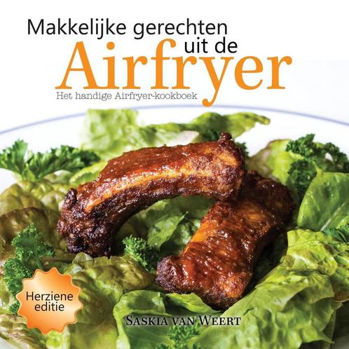 Makkelijke gerechten uit de Airfryer 9789402218893, Boeken, Kookboeken, Gelezen, Verzenden