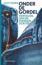 Onder de gordel 9789461317711 Guy TSjoen, Verzenden, Zo goed als nieuw, Guy T'Sjoen