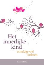 Schuldgevoel loslaten / Het innerlijke kind 9789460151651, Boeken, Verzenden, Gelezen, Susanne Hühn