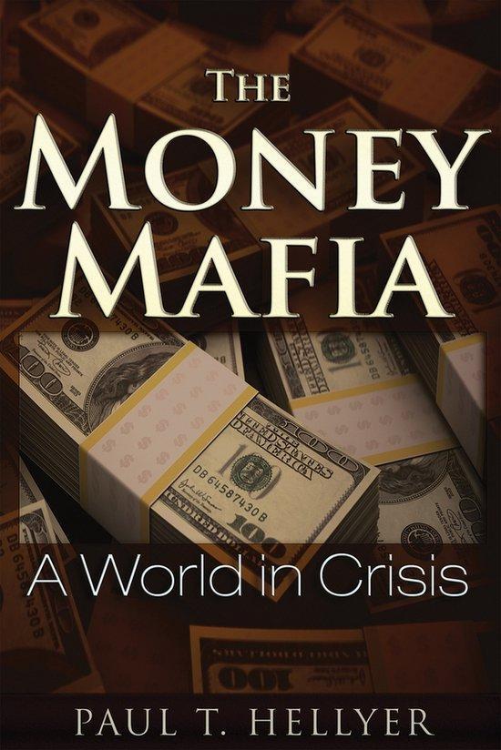 The Money Mafia 9781634240062 Paul T. Hellyer, Boeken, Taal | Engels, Gelezen, Verzenden