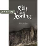 De reis van de jonge koning 9789402236279 Albert van Uden, Verzenden, Gelezen, Albert van Uden