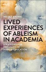 Lived Experiences of Ableism in Academia 9781447354116, Verzenden