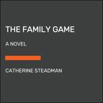 The Family Game 9780593632062 Catherine Steadman, Verzenden, Gelezen, Catherine Steadman