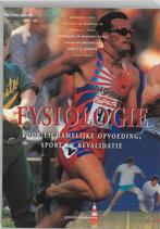 Fysiologie voor lichamelijke opvoeding, sport en revalidatie, Boeken, Studieboeken en Cursussen, Gelezen, Edward L. Fox, R.W. Bowers