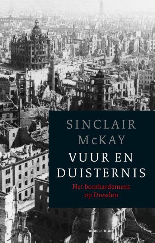Vuur en duisternis 9789045039831 Sinclair McKay, Boeken, Geschiedenis | Wereld, Gelezen, Verzenden